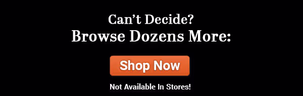 We offer dozens more unique barware on our website. Not available in stores. Shop Now!