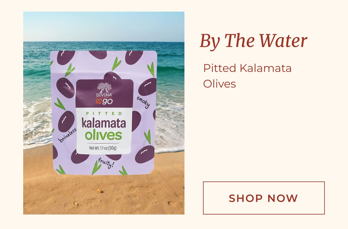By The Water: Pitted Kalamata Olives | [ SHOP NOW ]