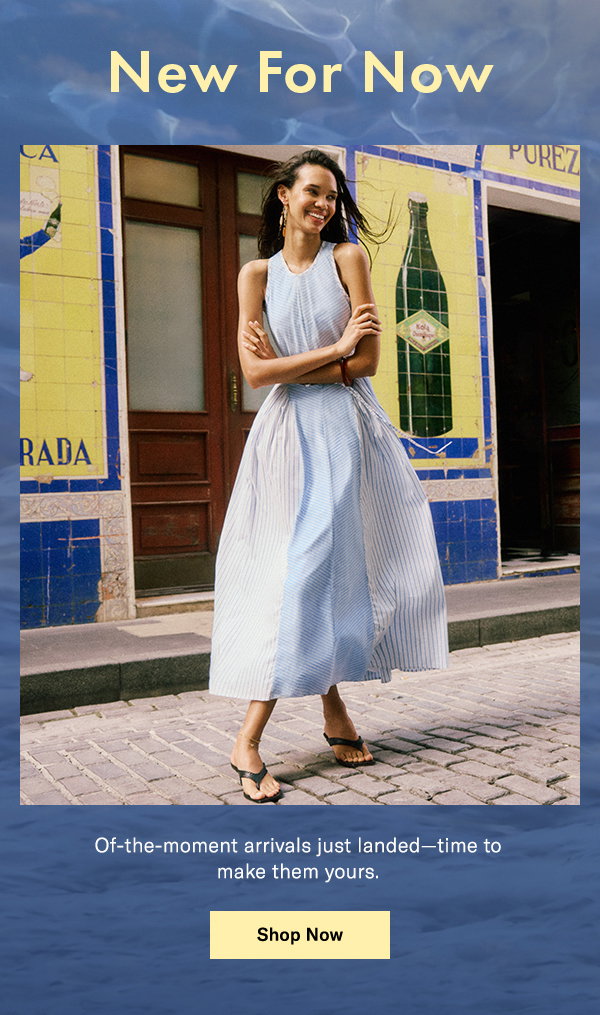 New for Now: Of-the-moment arrivals just landed
