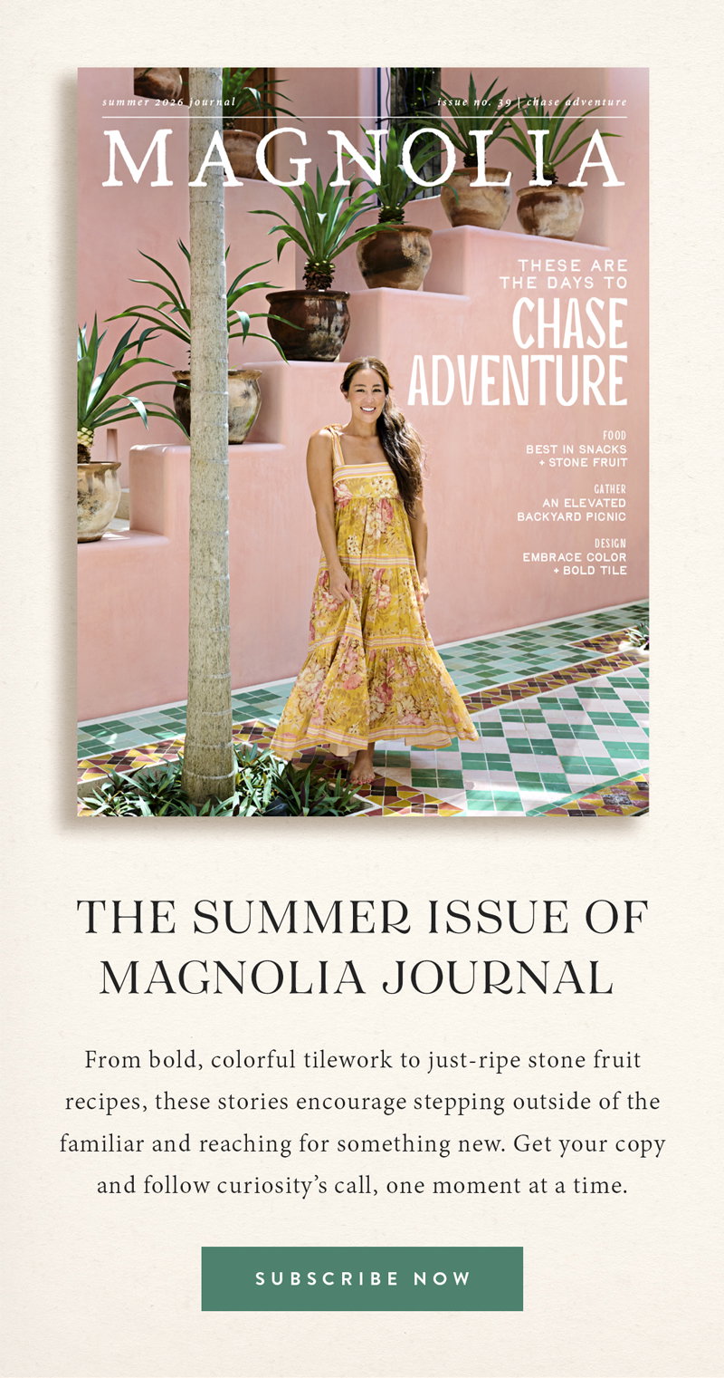 The Summer Issue of Magnolia Journal
