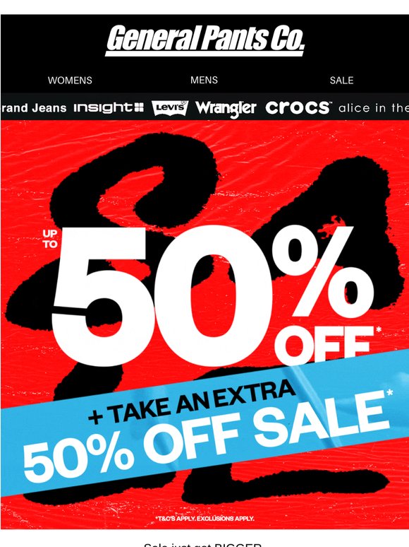 TAKE AN EXTRA 50% OFF SALE* IS BACK 🚨