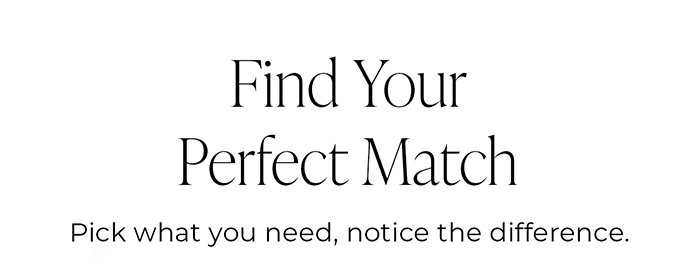 Find Your Perfect Match