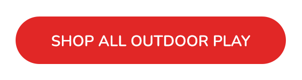 Shop All Outdoor Play