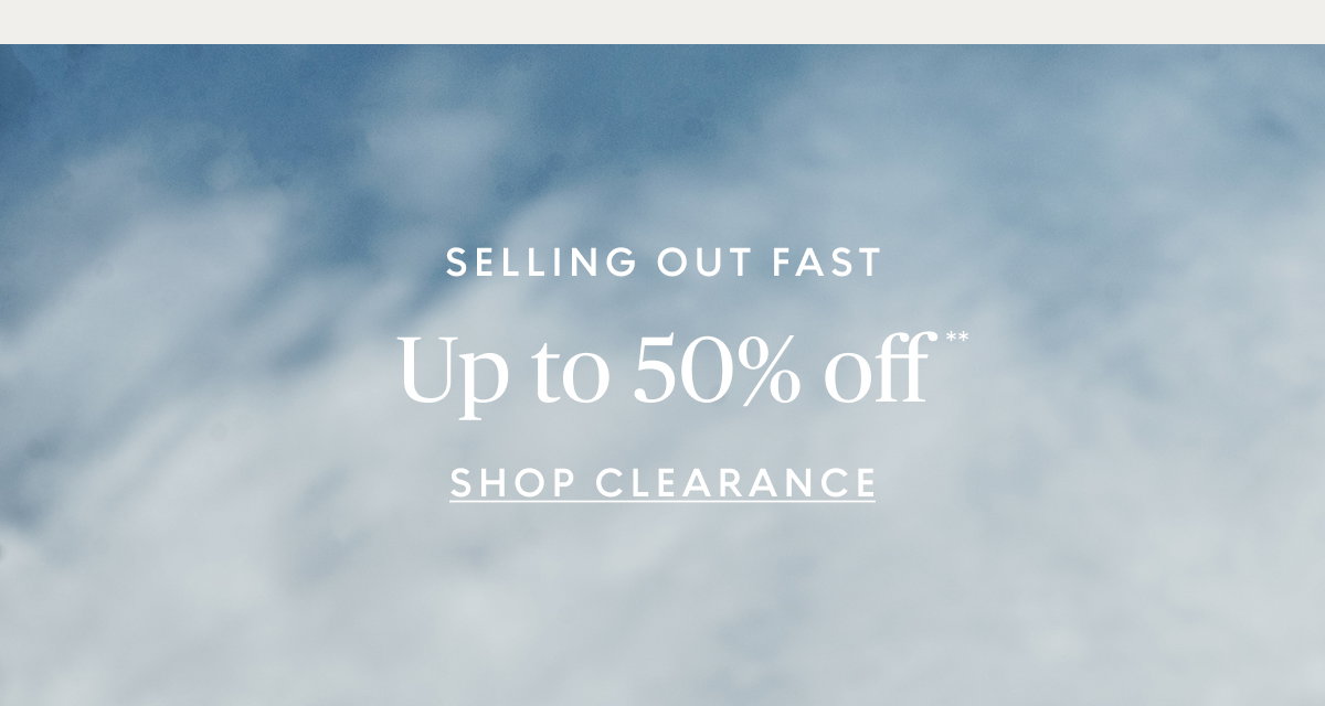 Clearance up to 50% off