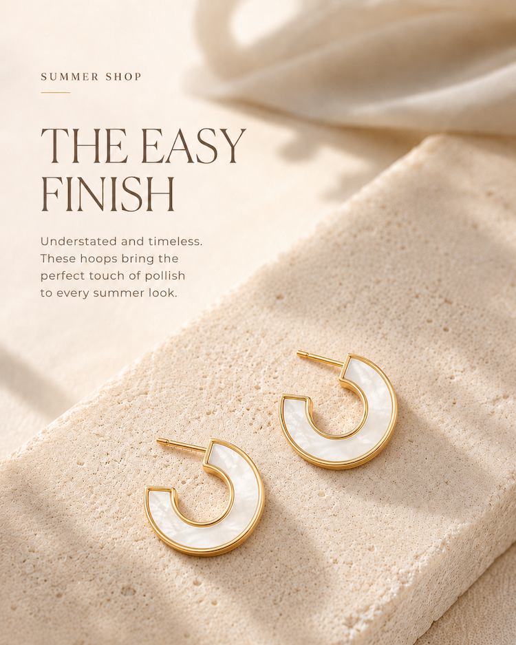 The easy finish - understated hoops.
