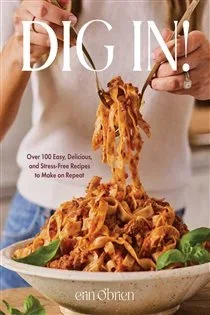 Dig In!, by Erin O'Brien