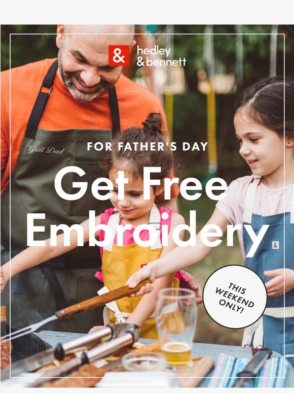 FREE Embroidery On Any Apron For Dad