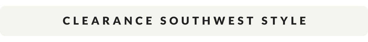 Clearance Southwest Style 