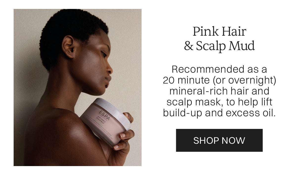 Image of model with pink hair and scalp mud. Text: Recommended as a 20 minute (or overnight) mineral-rich hair and scalp mask, to help lift build-up and excess oil.