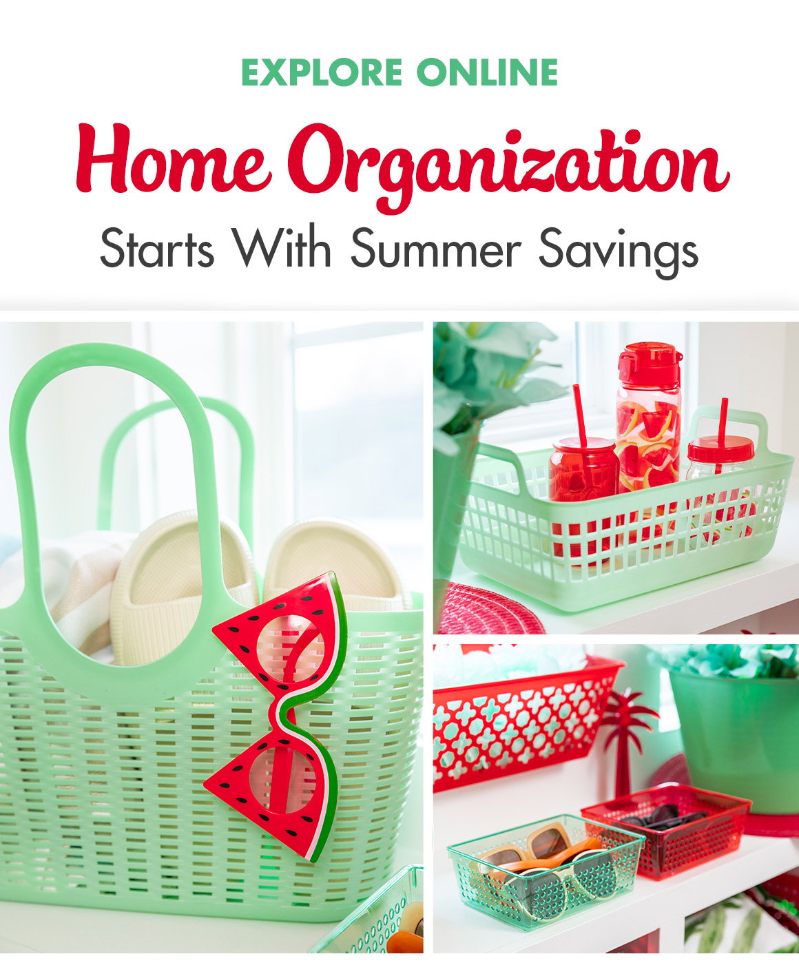 Home Organization Starts With Summer Savings and an image of baskets and containers