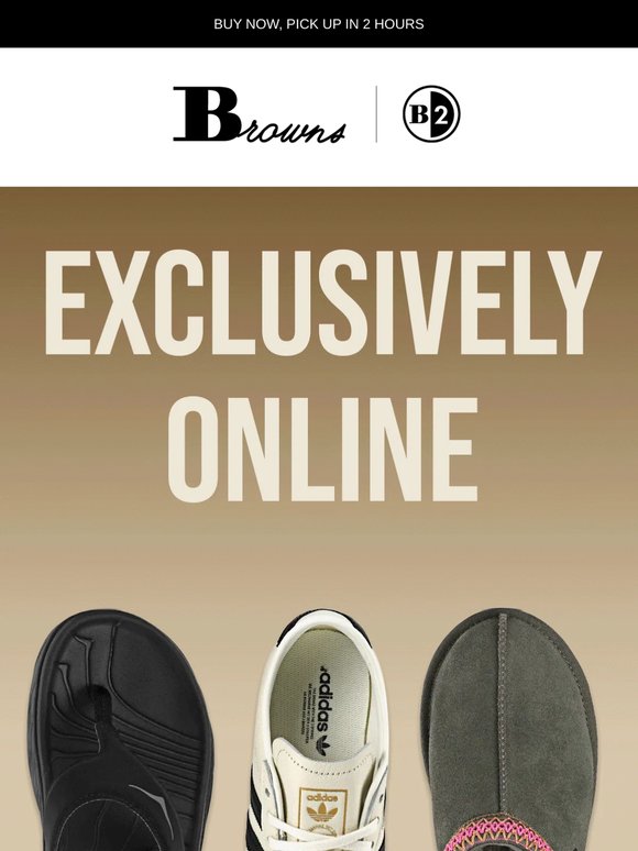 Only online. Only here.