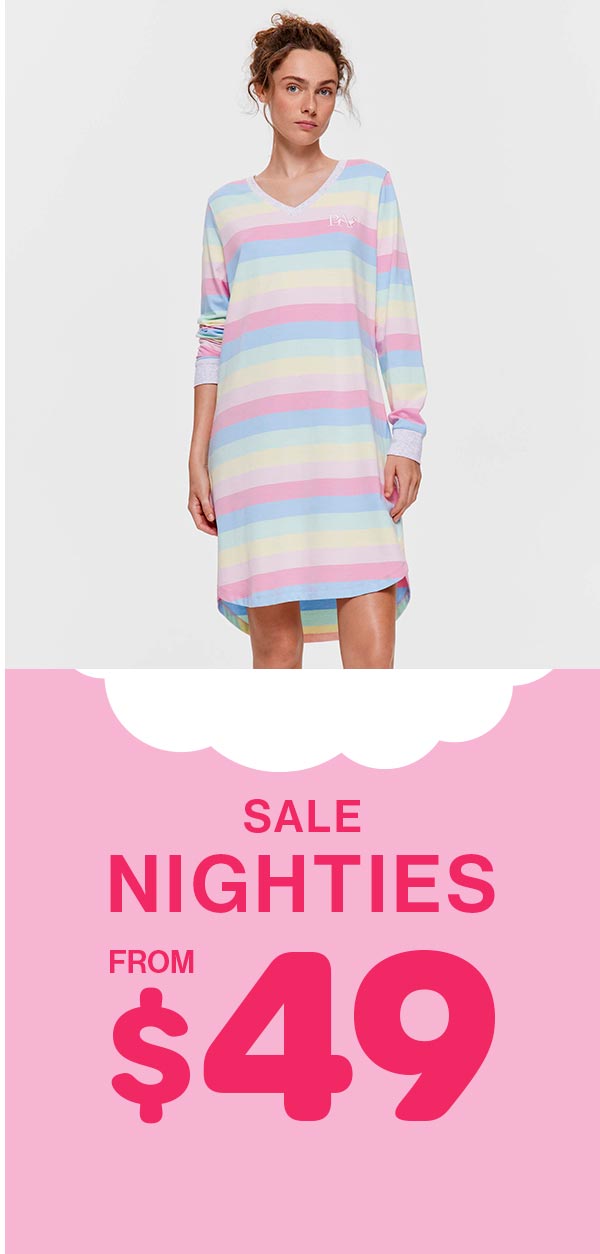 Sale Nighties From $49