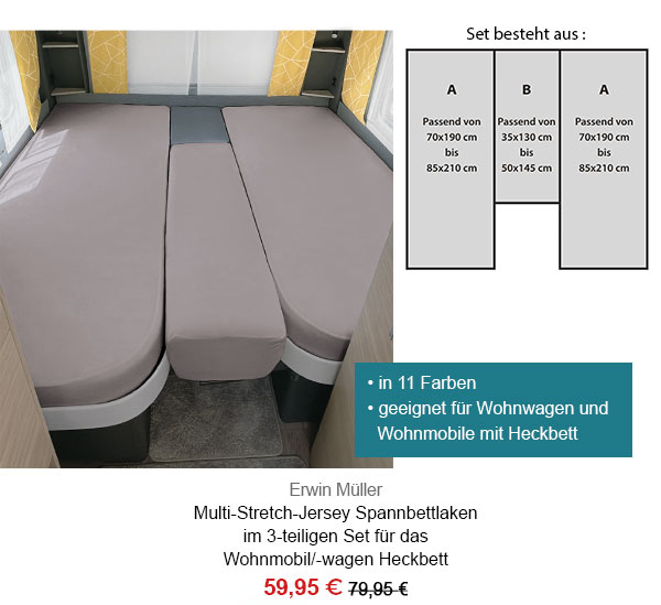 Erwin Müller Multi-Stretch-Jersey Spannbettlaken im 3-teiligen Set für das Wohnmobil/-wagen Heckbett 59,95€! In 11 Farben, geeignet für Wohnwagen und Wohnmobile mit Heckbett. 