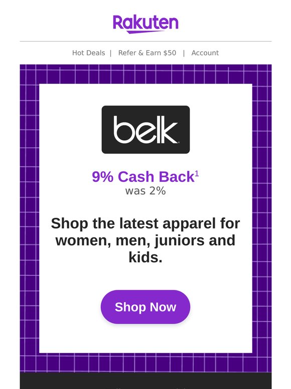 Belk: Get 9% Cash Back on the latest apparel for the whole family