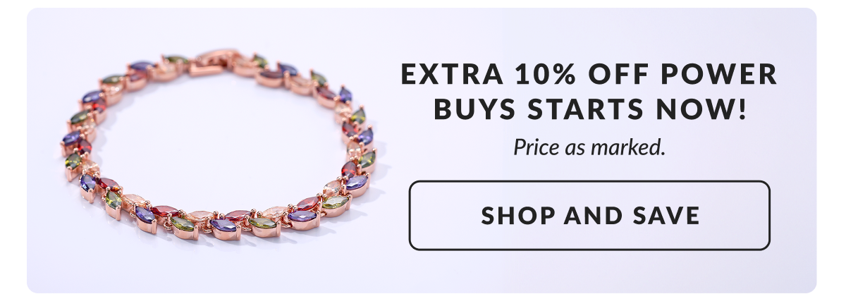 Extra 10% Off Power Buys Starts Now