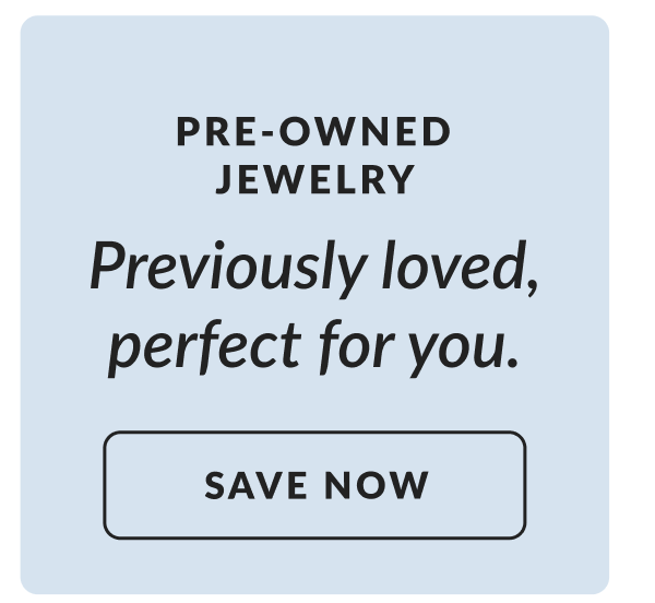 Save On Pre-Owned Jewelry