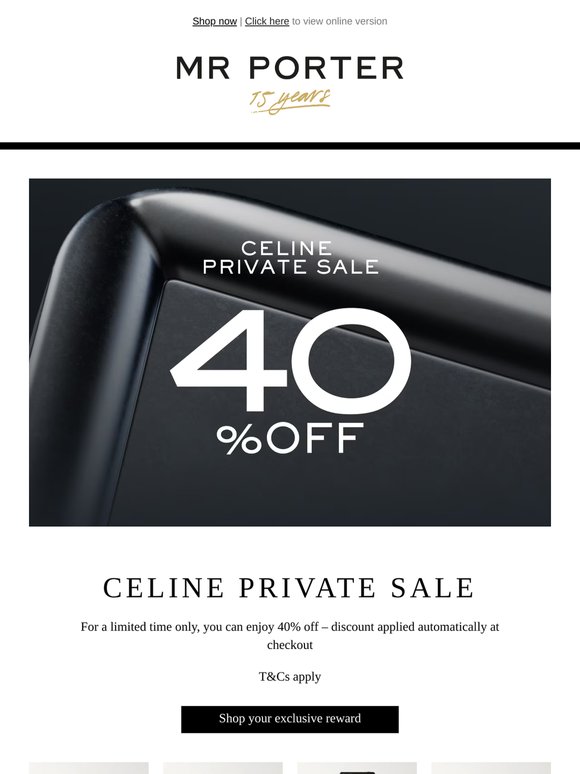 Exclusive access: 40% off CELINE Private Sale