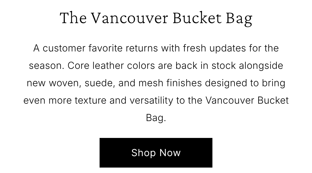 The Vancouver Bucket Bag