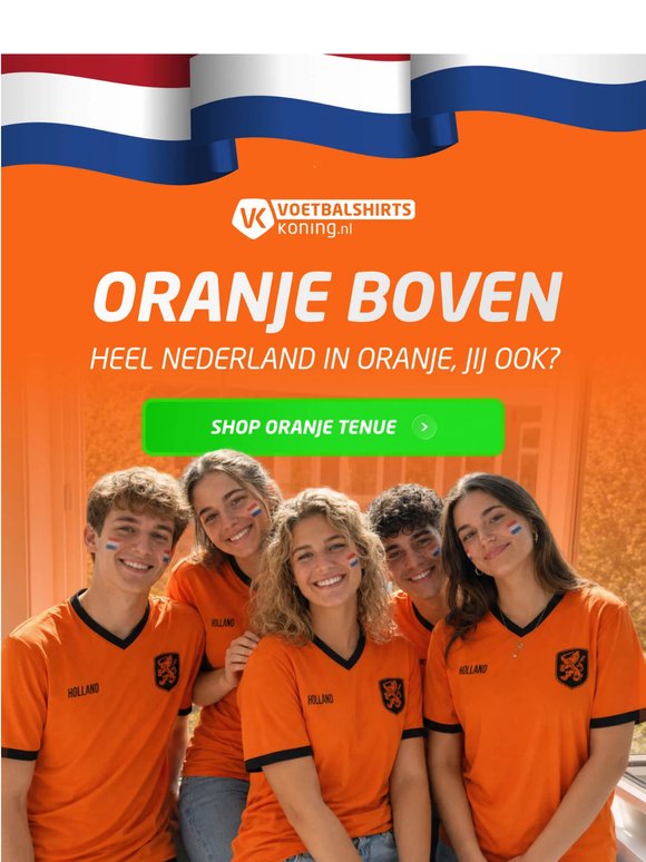 Heel Nederland is straks in oranje, jij ook? 🧡