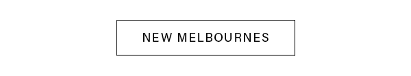NEW MELBOURNES