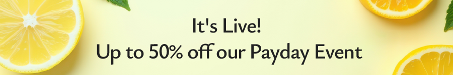 It's Live! Up to 50% off our payday event