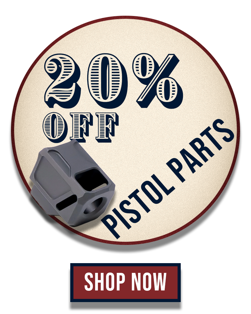 20% OFF PISTOL PARTS SHOP NOW