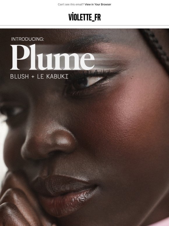 Introducing: PLUME BLUSH