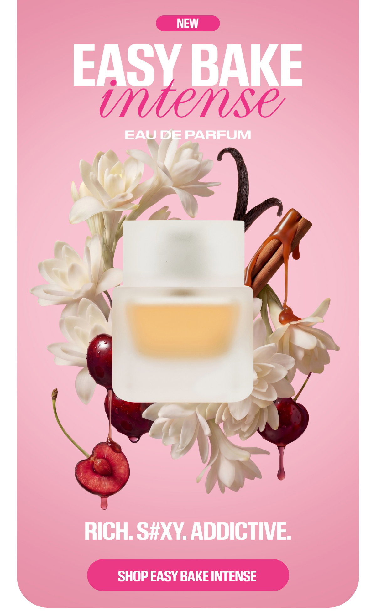 NEW EASY BAKE INTENSE EAU DE PARFUM