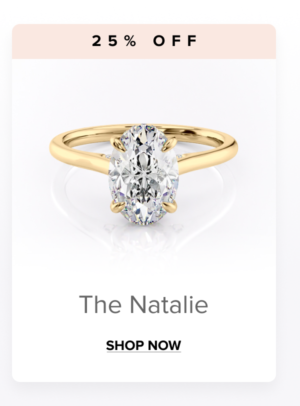 Shop 25% on The Natalie