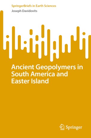 Cover: Ancient Geopolymers in South America and Easter Island