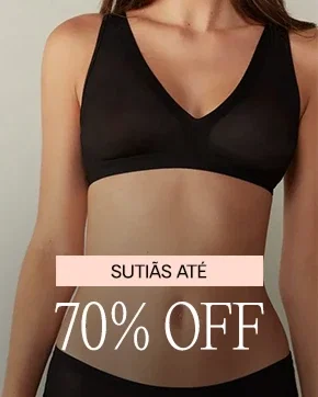 Sutiãs até 70% off