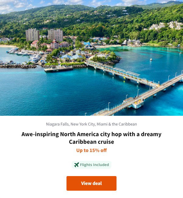 Awe-inspiring North America city hop with a dreamy Caribbean cruise