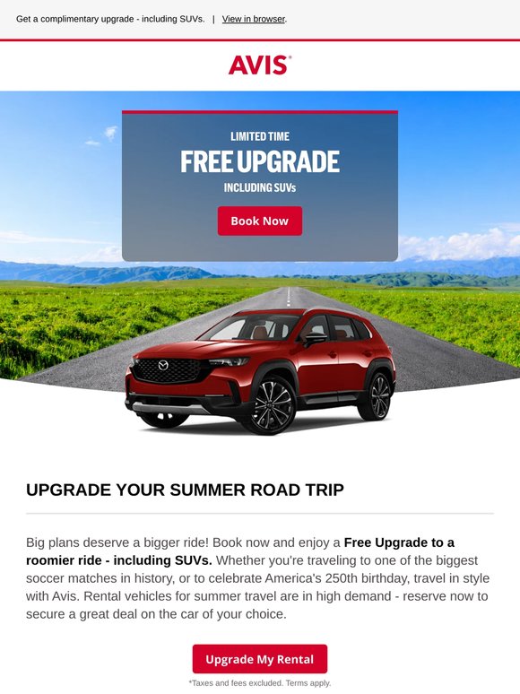REMINDER: Go bigger this summer with a Free Upgrade!