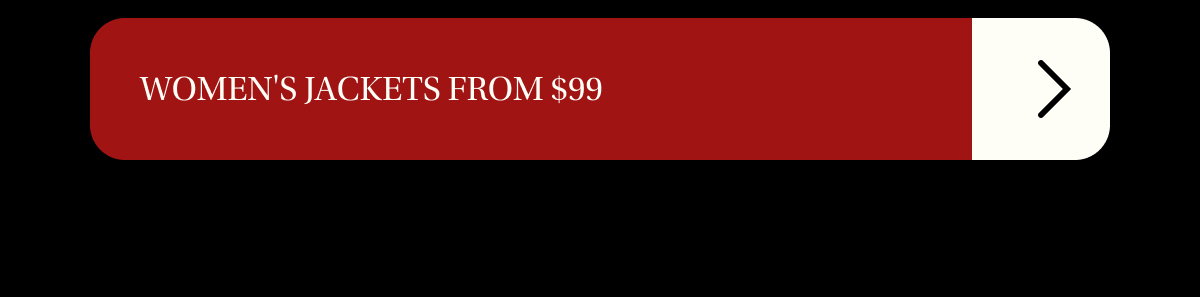 Women's Jackets from $99