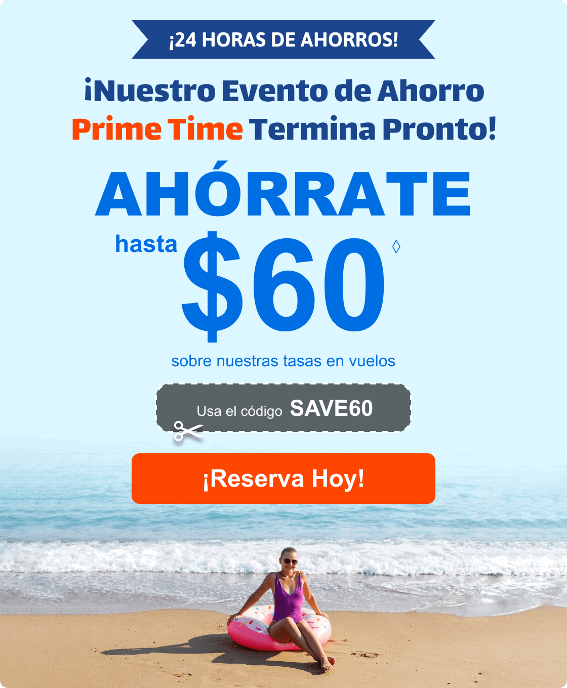 ¡Nuestro Evento de Ahorro Prime Time Termina Pronto!