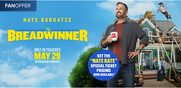 GET THE NATE RATE SPECIAL TICKET PRICING NOW AVAILABLE*