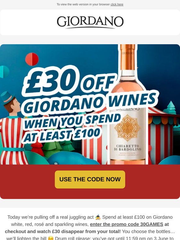 £30 off £100 of Giordano wines 🤹 A real juggling act!