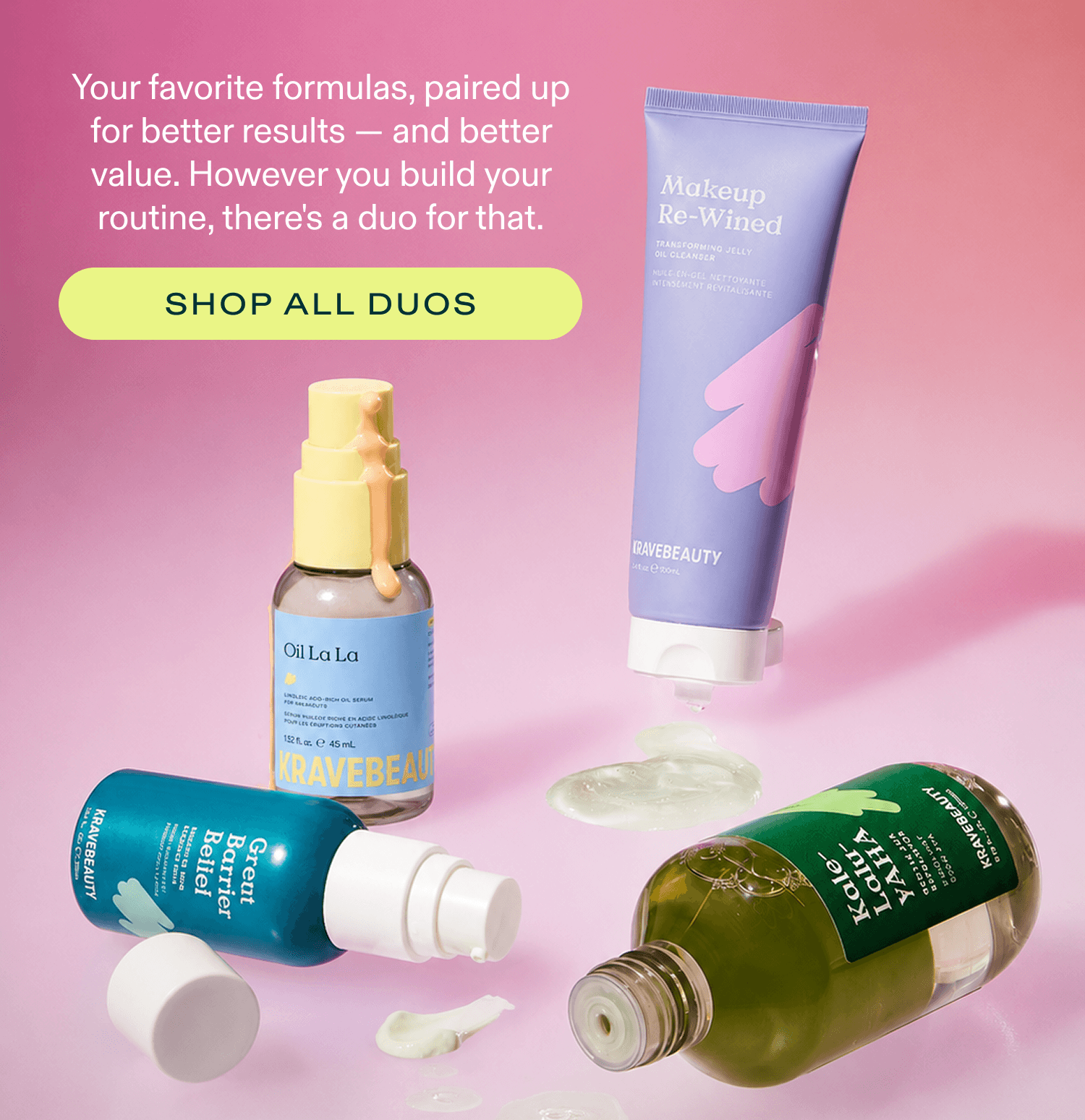 Your favorite formulas, paired up for better results