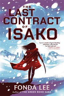 The Last Contract of Isako, by Fonda Lee