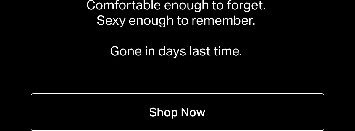 Gone in days last time