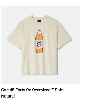 COLT 45 FORTY OZ OVERSIZED T-SHIRT