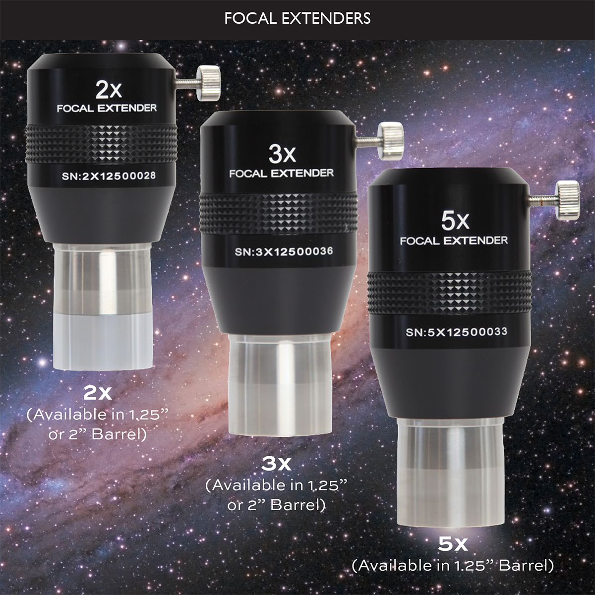 Focal Extenders - 2x, 3x, 5x