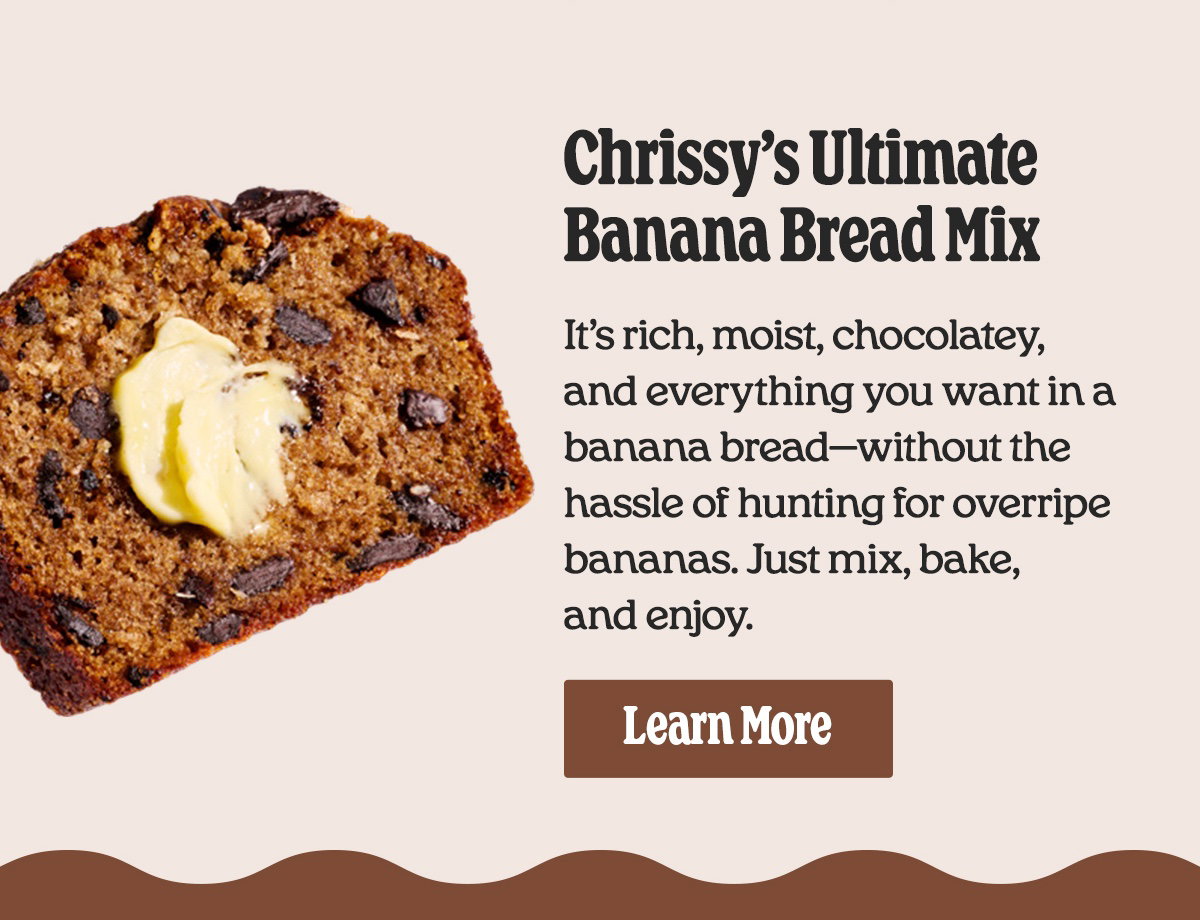 Chrissy's Ultimate Banana Bread Mix