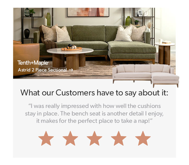 Featured Tenth and Maple Astrid 2 Piece Sectional. 5 star review. Click to shop.