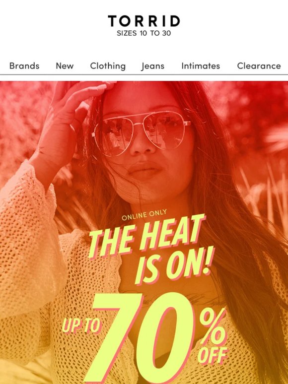 Major steals happen here: The Heat Is ON Sale + Sexy Sale starts now!