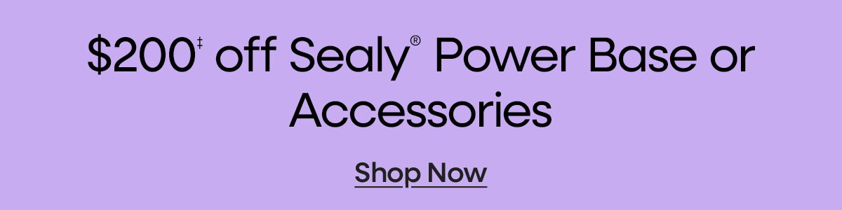 $200 off Sealy Powerbase or Accessories