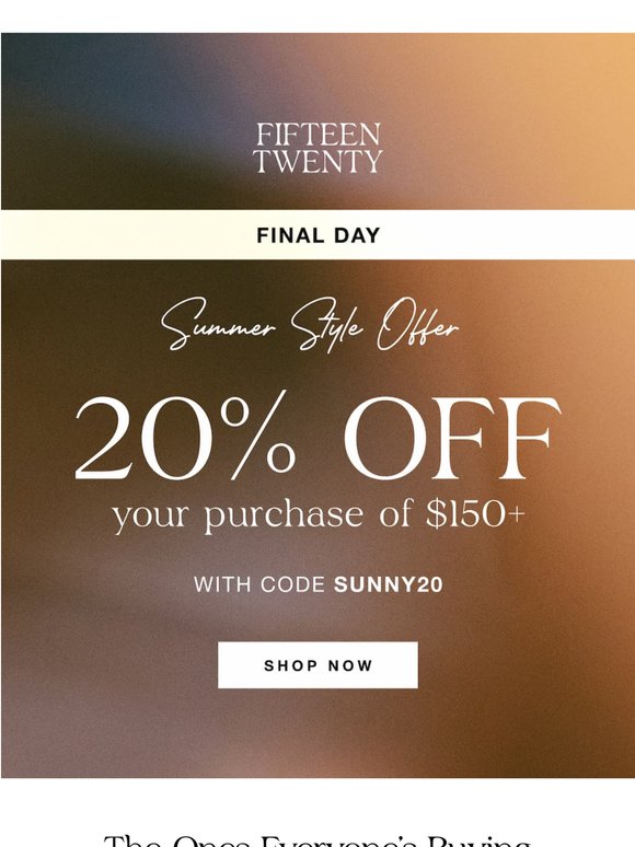 Last Day: 20% Off $150