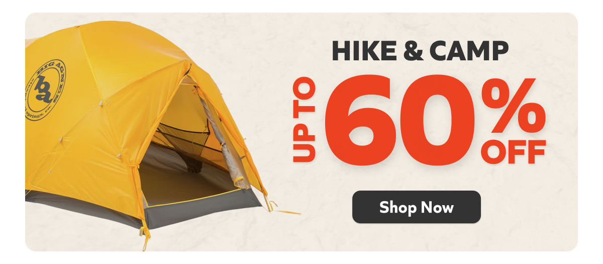Up To 60% Off Hike & Camp!