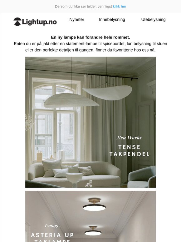 Nå er det perfekte tidspunktet å oppgradere belysningen ✨