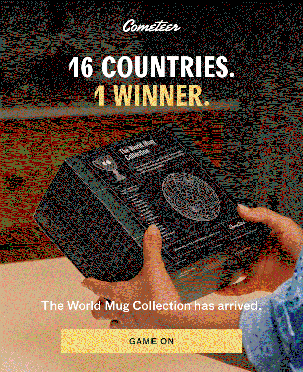 16 COUNTRIES. 1 WINNER. The World Mug Collection has arrived. GAME ON.